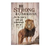 Funny Lion Signs Be Strong And Courageous Do Not Be Afraid for The Lord Your God Will Be With You Wherever You Go Joshua 1:9 Vintage Metal Bar Sign Coffee Cafe Home Wall Decor 8X12Inch