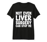 Funny Liver Surgery, Liver Operation Recovery Premium T-Shirt
