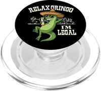 Funny Lizard Relax Gringo I'm legal Mexican Immigrant gifts PopSockets PopGrip for MagSafe