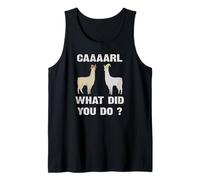 Funny Llamas Carl What did You Do? CAAAARL with Hats Meme Tank Top