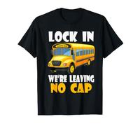 Funny Lock in We're Leaving No Cap Back to School Gen Alpha T-Shirt