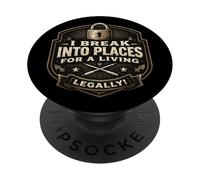 Funny Locksmith I Break Into Places For A Living Legaly Joke PopSockets Adhesive PopGrip