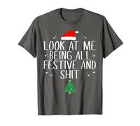 Funny Look at Me Being All Festive and Shits Sarcastic Xmas T-Shirt, Men, Asphalt Grey, Large
