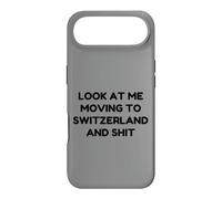 Funny Look At Me Moving to Switzerland and Shit Quote Case for iPhone Air
