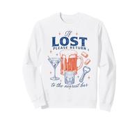 Funny Lost Return to The Nearest Bar Drinking If Humor Sweatshirt