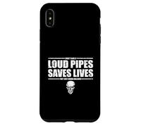 Funny Loud Pipes Saves Lives Biker Humor Case for iPhone XS Max