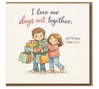 Funny Love/Anniversary Card for Partner - I Love Our Days Out Together, Just 10 More Shops Babe - Cute Couple Shopping Illustration - Valentine’s Day Card for Boyfriend or Husband
