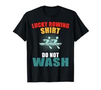 Funny Lucky Rowing Tee Do Not Wash Row Lover Men Boys Kids T-Shirt