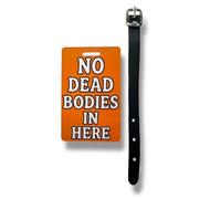 Funny Luggage Tag, No Dead Bodies in Here, Novelty Travel Accessory (Fluorescent Orange)