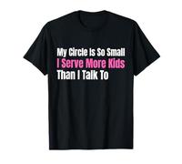 Funny Lunch Lady My Circle is So Small I Serve More Kids T-Shirt