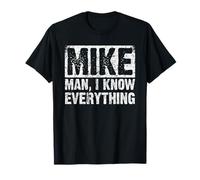 Funny M.I.K.E. Tee Mike Knows Everything T-Shirt