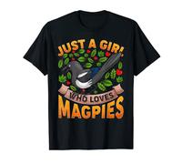 Funny Magpie Bird Lover Just A Girl Who Loves Magpies T-Shirt