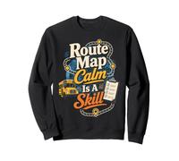 Funny Mail Carrier Route Map Calm Is A Skill Humor Sweatshirt