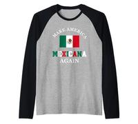 Funny Make America Mexicana Again Since 1607 Mexican Flag Raglan Baseball Tee