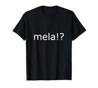 Funny Maltese Word Mela ..!..? Malta T-Shirt, Men, Black, Medium