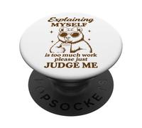 Funny Mama bear graphic Explaining Myself Please Judge Me PopSockets Adhesive PopGrip