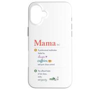 Funny Mama Meaning definition chaos Control Parenting Saying Case for iPhone 16 Plus