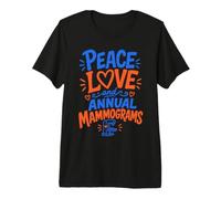 Funny Mammo Tech Breast Cancer Prevention Premium T-Shirt