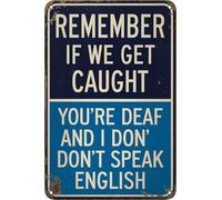Funny Man Cave Room Vintage Metal Tin Signs Remember If We Get Caught Sign for Garage Home Bedroom Bar Wall Decor 8x12 Inch