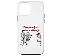 Funny Man Wearing Red Hat Everyone Just Point And Laugh Case for iPhone 12 mini