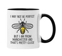 Funny Manchester Mug I May Not Be Perfect But I am from Manchester and That's Pretty Close Gift for Colleagues Men or Women (Black)