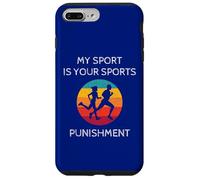 Funny Marathon Runner Run Sport Is Your Sports Punishment Case for iPhone 7 Plus/8 Plus