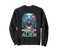 Funny Marine Life Thinks I’m An Alien Underwater Welder Sweatshirt