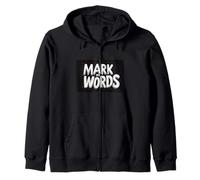 Funny Mark my Words Speech for Logo Lovers Zip Hoodie
