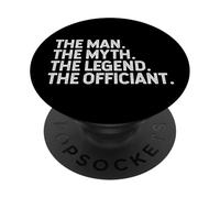 Funny Marriage Slogans Sayings The Man Myth Legend Officiant PopSockets Adhesive PopGrip