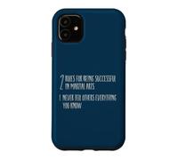 Funny Martial Arts 2 Rules for being successful Case for iPhone 11