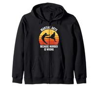 Funny Martial Arts Saying MMA Jiu Jitsu BJJ Karate Lover Zip Hoodie