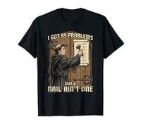 Funny Martin Luther 95 Theses Wittenberg Reformation T-Shirt