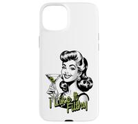 Funny Martini Drinking Woman, I Like It Filthy Dirty Martini Case for iPhone 15 Plus
