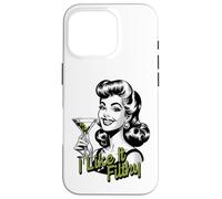 Funny Martini Drinking Woman, I Like It Filthy Dirty Martini Case for iPhone 16 Pro