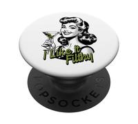 Funny Martini Drinking Woman, I Like It Filthy Dirty Martini PopSockets Adhesive PopGrip