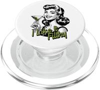 Funny Martini Drinking Woman, I Like It Filthy Dirty Martini PopSockets PopGrip for MagSafe