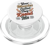 Funny Massage Therapist Your Muscles Called They Knead Me PopSockets PopGrip for MagSafe