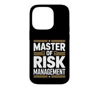 Funny Master Of Risk Management Saying Case for iPhone 14 Pro