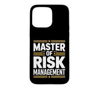 Funny Master Of Risk Management Saying Case for iPhone 15 Pro Max