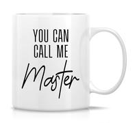Funny Masters Degree Graduation You Can Call | Ceramic Coffee Mug | 11 OZ