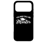Funny Master's Degree Graduation "You May Call Me Master" Case for iPhone 17 Pro Max