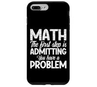 Funny Math First Step Admitting You Have a Problem Teacher Case for iPhone 7 Plus/8 Plus
