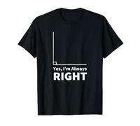 Funny Math Geometry Right Angle T-Shirt - I'm Always Right T-Shirt