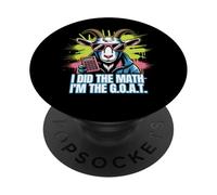 Funny Math I'm The G.O.A.T. Teacher Mathematics Calculator PopSockets Adhesive PopGrip
