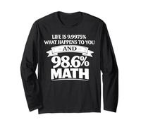 Funny Math Joke Life Percentage Humor Clever Saying Long Sleeve T-Shirt