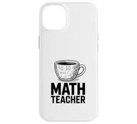 Funny MATH TEACHER Coffee Cup Algebra Calculus Case for iPhone 14 Plus