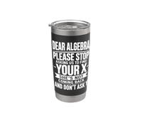 Funny Math Teacher Dear Algebra Student Classroom Humor Stainless Steel Insulated Tumbler