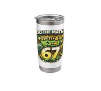 Funny Math Teacher - Do The Math 67 Stainless Steel Insulated Tumbler