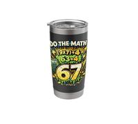 Funny Math Teacher - Do The Math 67 Stainless Steel Insulated Tumbler