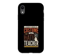 Funny Math Teacher I Dont Need A Costume My Job Is Scary Case for iPhone XR